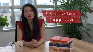 US calls China quotaggressivequot  News on China No 150 [upl. by Shank816]