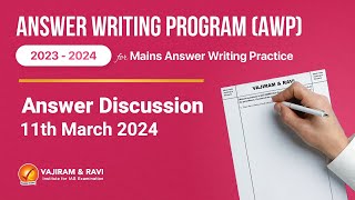 Mains Answer Writing Programme  11th March 2024 Discussion  Vajiram and Ravi [upl. by Nahtal]