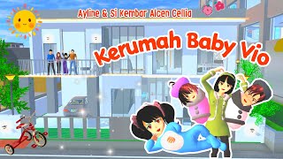 Ayline amp Si Kembar Alcen Cellia  Kerumah Baby Vio  Sakura School Simulator [upl. by Plerre]