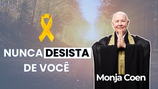 NUNCA DESISTA DE VOCÊ MONJA COEN zen [upl. by Ater]