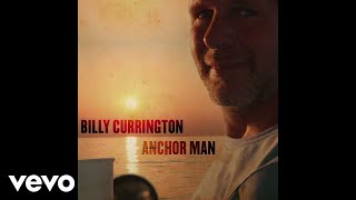 Billy Currington  Anchor Man Official Audio [upl. by Euqinwahs124]