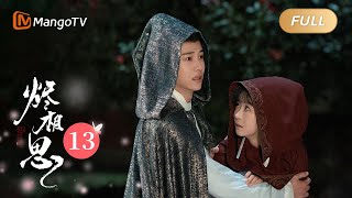 ENG SUB FULL《烬相思 The Inextricable Destiny》EP13：容绛迁怒于贺九灵  宋伊人王佑硕“先婚后爱”甜虐升级  MangoTV Drama [upl. by Yllop]