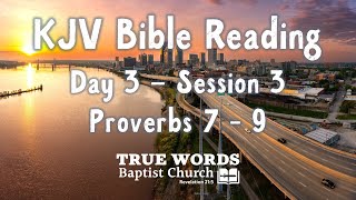 KJV Bible Reading Day 33 Proverbs 79 [upl. by Kammerer]