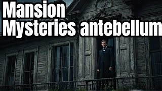 Why Youre Probably Misjudging Antebellum Mansions All Wrong [upl. by Mari862]