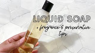 How to Make Liquid Soap from Scratch Recipe with Fragrance and Preservative Tips [upl. by Plantagenet]