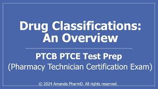 Drug Classifications  Overview of the Classification of Medications PTCB PTCE CPhT Test Prep [upl. by Enylorac299]