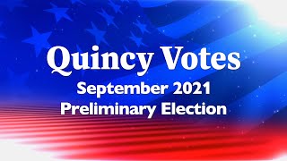 Quincy Votes 2021 Preliminary Election [upl. by Staal]