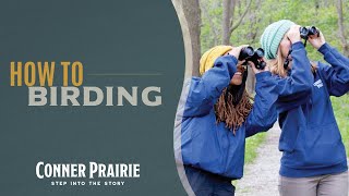 Conner Prairie  How to Birding [upl. by Strage]