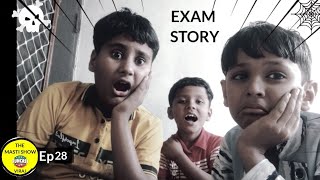 EXAM IN CORONA 😑  The Masti Show  Ep 28  Story Special [upl. by Macdougall]