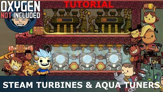 COOLING WITH STEAM TURBINES amp AQUA TUNERS Tutorial Oxygen Not Included [upl. by Irrak636]