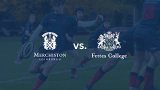 Merchiston Castle 1st XV vs Fettes College 1st XV  Scottish Schools Rugby  13924 [upl. by Boak194]