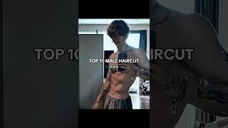 TOP 10 MALE HAIRCUT [upl. by Scherman]