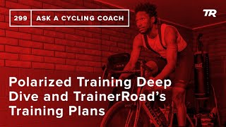 Polarized Training Deep Dive and TrainerRoad’s Training Plans – Ask a Cycling Coach 299 [upl. by Yendor393]