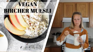 Bircher Muesli Recipe  Vegan Overnight Oats [upl. by Portingale]