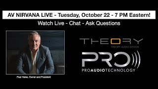 Paul Hales OwnerPresident of Theory and PRO Joins AV Nirvana Live [upl. by Amaerd141]