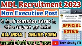 MDL Recruitment 2023 MDL Non Executive भर्ती 2023 Mazagon Dock Shipbuilders Recruitment 2023 [upl. by Elbas]