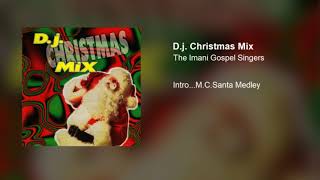 The Imani Gospel Singers  IntroMC Santa Medley [upl. by Sibyls]