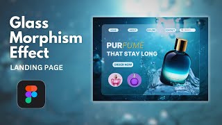 Glass morphism effect in Figma  Landing Page design  2024 Tutorial [upl. by Aoket]