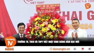 TRƯỜNG TH THCS VÀ THPT VIỆT NHẬT KHAI GIẢNG NĂM HỌC MỚI [upl. by Niltac]