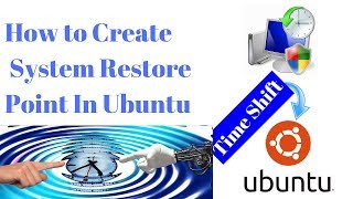 How to Create and Use System Restore Points in Ubuntu 1804 with Time shift [upl. by Akehsat]