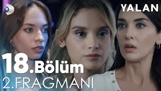 Yalan 18 Bölüm 2 Fragmanı kanald [upl. by Brader]