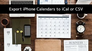 How to Export iPhone and iPad Calendars to iCal or CSV [upl. by Aisenet825]