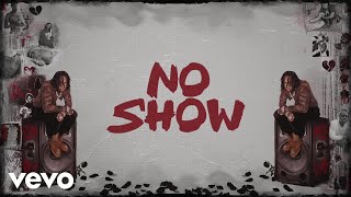 Moneybagg Yo  No Show Official Lyric Video [upl. by Haerr]