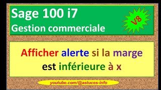 Sage 100 Gestion commerciale i7  Afficher une alerte dune marge minimale [upl. by Inol]