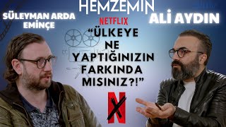 Hemzemin 1Bölüm Ali Aydın ve Türkiye’nin Netflix Sorunsalı [upl. by Letha]