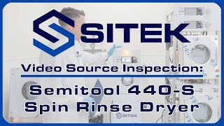 440S Spin Rinse Dryer  SITEK Video Source Inspection [upl. by Lolita999]