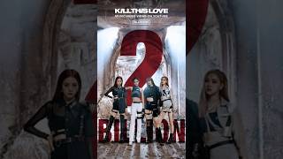 Kill This Love MV hits 2 Billion 🔥🔥 blackpink kpop yg [upl. by Laamak]