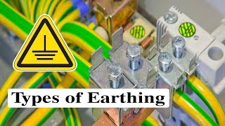 Types of Earthing  Different Types of Earthing System Methods of Earthing [upl. by Lletnuahs]