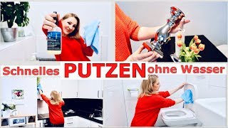 Schnelles PUTZEN ohne Wasser  Putzmotivation mit Tipps und Tricks  Putzen mit Waterless– Shine [upl. by Ahsinev498]