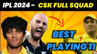 IPL 2024  CSK full squad and Playing 11✅ ft Sameer Rizwi MS Dhoni Rachin Ravindra IPL Auction [upl. by Idnod]