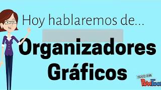 INTRODUCCIÓN A LOS ORGANIZADORES GRÁFICOS [upl. by Corbett]