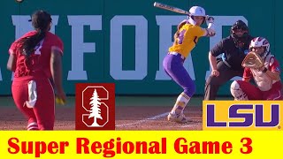 9 LSU vs 8 Stanford Softball Highlights 2024 NCAA Super Regional Game 3 [upl. by Narcho]