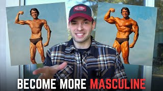 How To Become More Masculine In 12 Minutes [upl. by Dace798]