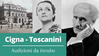 Gina Cigna  Arturo Toscanini Audizioni da incubo [upl. by Soma]