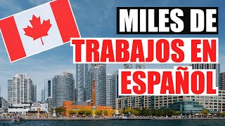 Cómo encontrar TRABAJO EN ESPAÑOL EN CANADÁ  OFERTAS DE TRABAJO EN CANADA PARA LATINOS [upl. by Rois375]