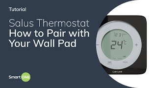 Salus Thermostat  How to Pair with Your Wall Pad [upl. by Calendra44]