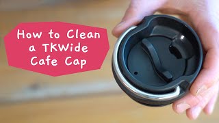 How to Clean a Klean Kanteen TKWide Cafe Cap [upl. by Nana]