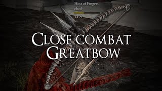 Using a greatbow as a close combat weapon This is pretty great [upl. by Halstead431]