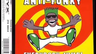 ANTI FUNKY  Everybody Jump Radio Orange Mix [upl. by Ellebyam]