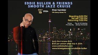 EDDIE BULLEN AND FRIENDS SMOOTH JAZZ CRUISE 2024 [upl. by Winfred]