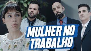 Mulher no Trabalho  Embrulha pra Viagem [upl. by Oremar]