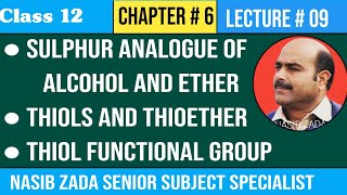 Sulphur Analogue OF Alcohol and Ether Thiols and Thioether Physical Properties NASIBZADASSS [upl. by Scuram503]