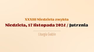 Jutrznia  17 listopada 2024 [upl. by Qifahs]