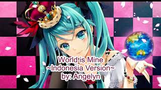 Vocaloid  World is Mine Indonesia version by Angelyn [upl. by Arne]