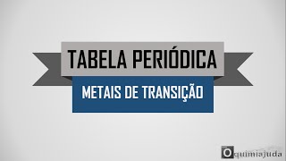 Tabela Periódica  Grupo B  Metais de Transição [upl. by Maurine529]