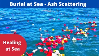 Ash Scattering at Sea  Burial at Sea [upl. by Negiam]